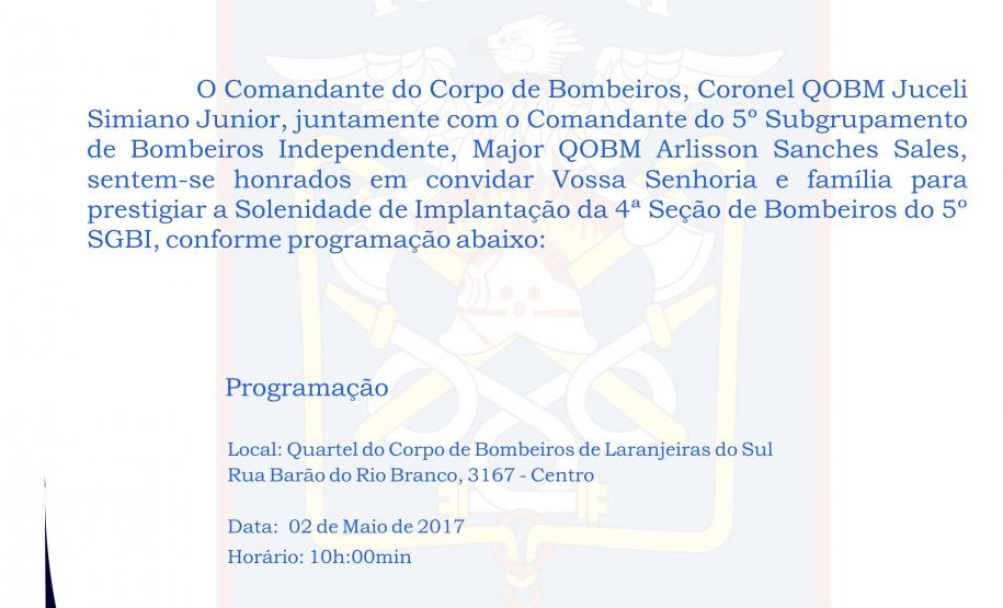 Solenidade de Implantação da 4ª Seção de Bombeiros do 5º Subgrupamento de Bombeiros Independente.