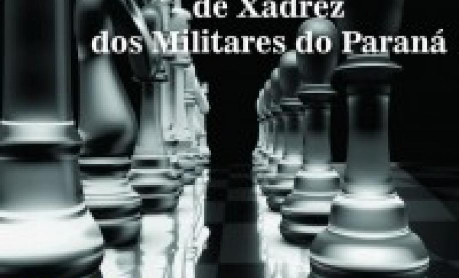 III Torneio AVM de Xadrez dos Militares do Paraná III Torneio AVM de Xadrez dos Militares do Paraná