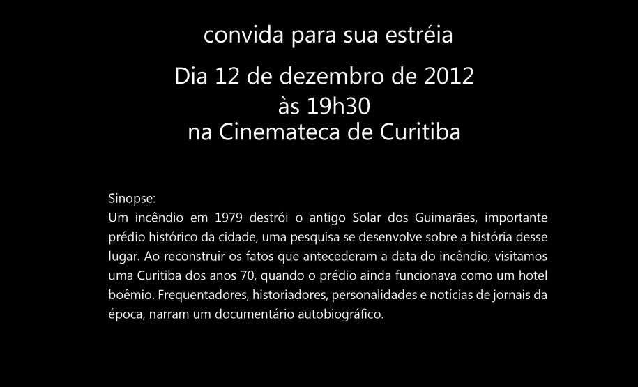 Filme sobre antigo incêndio estreiará em Curitiba