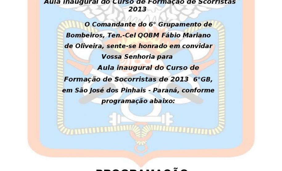 Convite para a aula inaugural do Curso de Formação de Socorristas 2013 do 6° GB